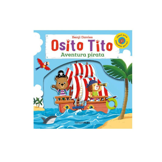 Osito Tito. Aventura Pirata