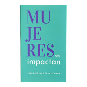 Mujeres Que Impactan - Realidades que transforman