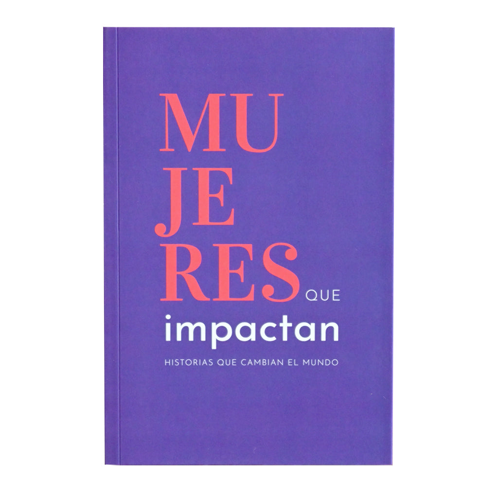 Mujeres Que Impactan - Historias que cambian en el mundo